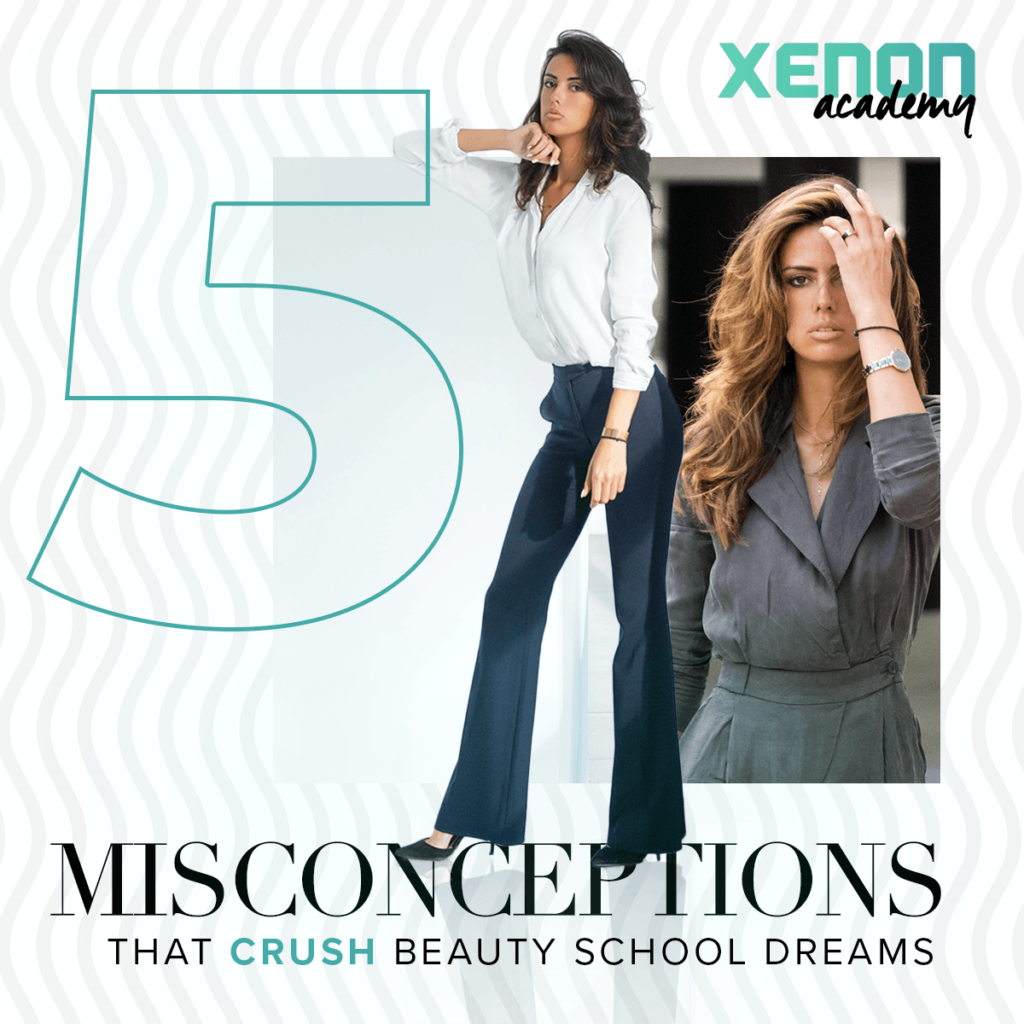 5 misconceptions that crush beauty school dreams